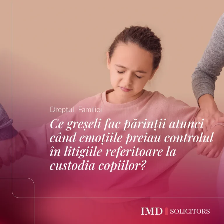 Ce greșeli fac părinții atunci când emoțiile preiau controlul în litigiile referitoare la custodia copiilor?